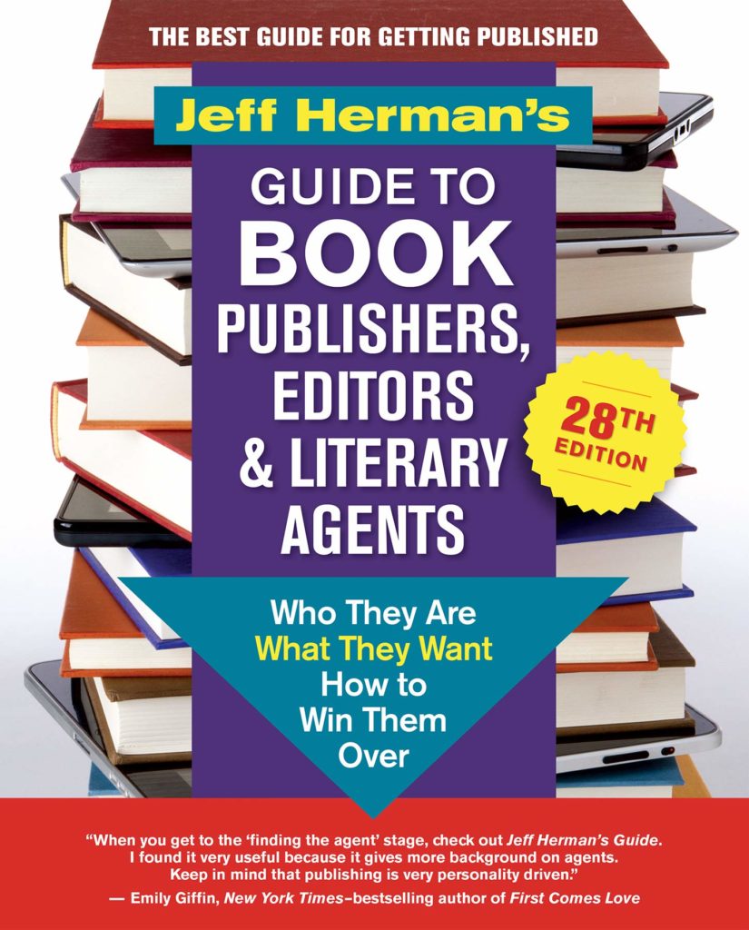 Jeff Herman’s Guide to Book Publishers, Editors & Literary Agents, 28th Edition by Jeff Herman