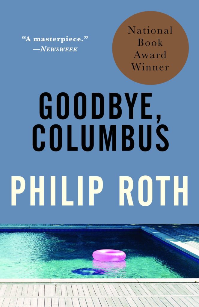 Goodbye Columbus by Philip Roth