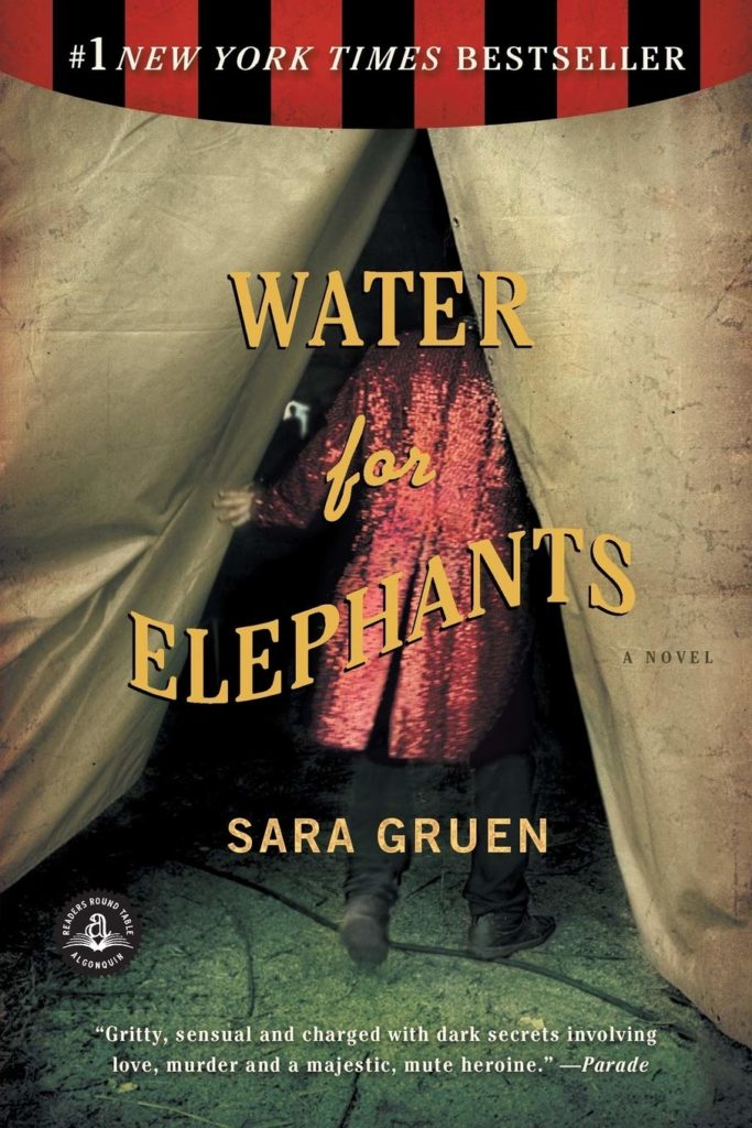 Water for Elephants by Sara Gruen