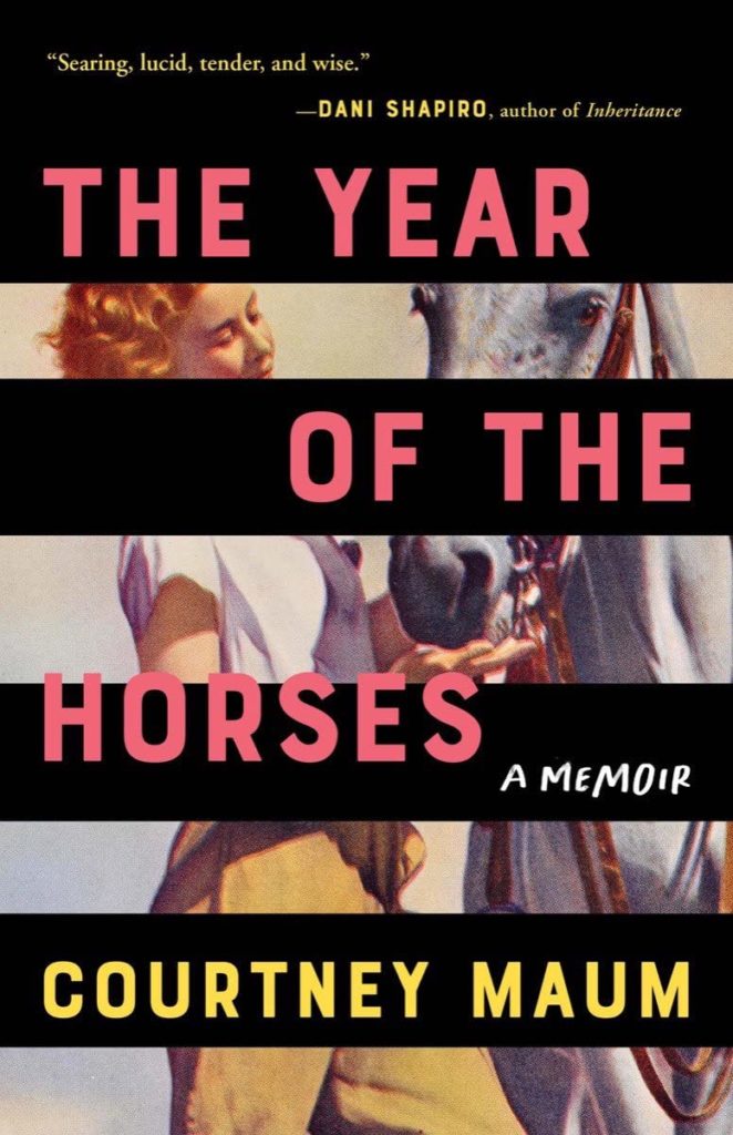 The Year of the Horses by Courtney Maum