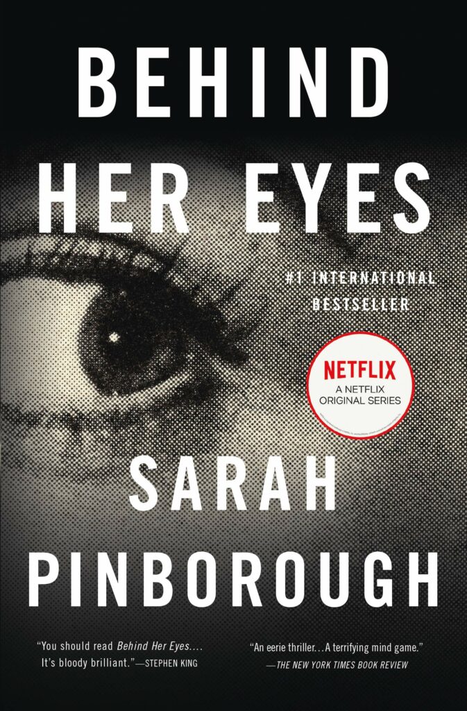 Behind Her Eyes by Sarah Pinborough