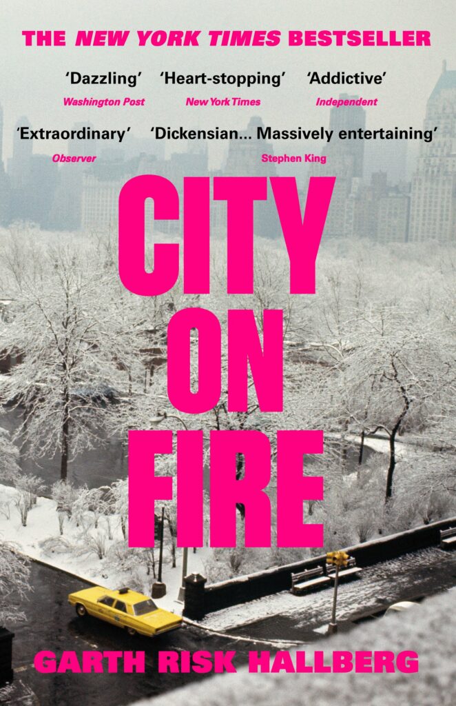 City on Fire by Garth Risk Hallberg