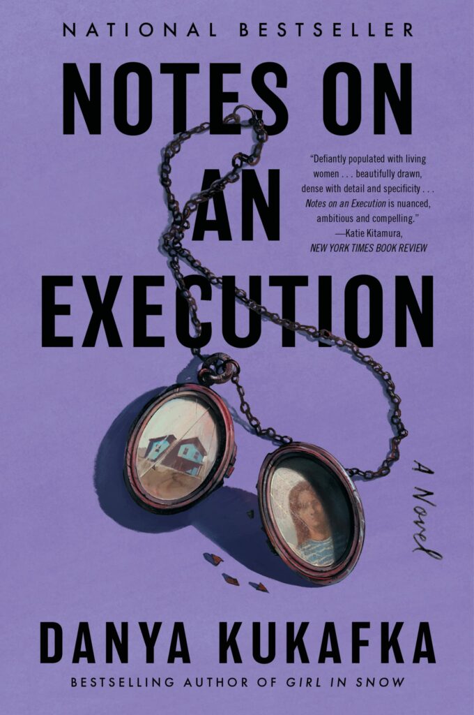 Notes on an Execution by Danya Kukafka
