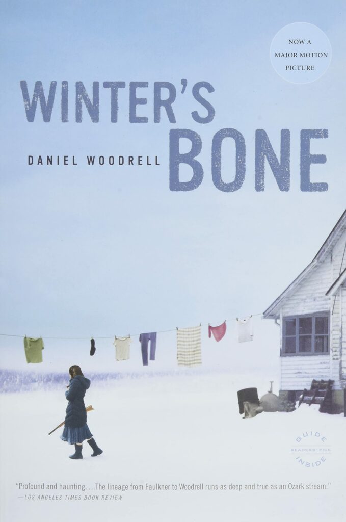Winter’s Bone by Daniel Woodrell